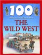 100 things you should know about the Wild West