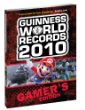 Guinness world records 2010.gamer's. Gamer's edition /