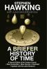 A briefer history of time