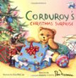 Corduroy's Christmas surprise