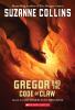 Gregor  #5: And The Code Of Claw / : Book 5