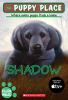 The Puppy Place #3: Shadow / :