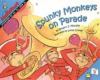 Spunky monkeys on parade