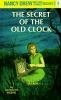 Nancy Drew #1: The Secret Of The Old Clock