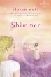 Shimmer : a novel