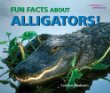 Fun facts about alligators!