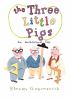 The Three Little Pigs : an architectural tale