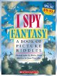 I spy fantasy : a book of picture riddles