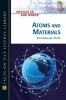 Atoms and materials