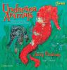 Undersea animals : a dramatic dimensional visit to strange underwater realms