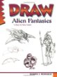 Draw. Alien fantasies /