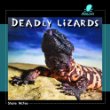 Deadly lizards