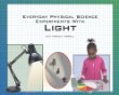 Everyday physical science experiments with light