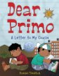 Dear Primo : a letter to my cousin