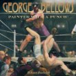 George Bellows : painter with a punch!