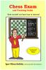 Chess Exam And Training Guide : rate yourself and learn how to improve!