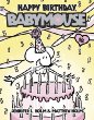 Happy BIrthday, Babymouse. 18, Happy birthday, Babymouse /