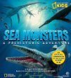 Sea monsters : a prehistoric adventure