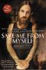 Save me from myself : how I found God, quit Korn, kicked drugs, and lived to tell my story