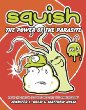 Squish 3: The power of the parasite. [No. 3], The power of the parasite /
