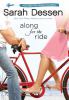 Along For The Ride : a novel