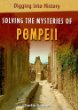 Solving the mysteries of Pompeii