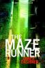 The Maze Runner / Bk. 1