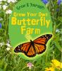 Grow your own butterfly farm