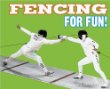 Fencing for fun!