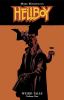 Mike Mignola's Hellboy. Vol 1. Volume one / Weird tales.