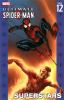 Ultimate Spider-Man. Vol. 12. [Vol. 12]. Superstars /