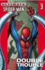 Ultimate Spider-Man. Vol. 3. [Vol. 3]. Double trouble /
