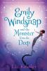 Emily Windsnap And The Monster From The Deep / : Book #2