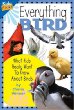 Everything bird : what kids really want to know about birds