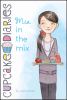 Cupcake Diaries #2: Mia In The Mix  / : Cupcake Diaries