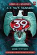 The 39 Clues - A King's Ransom.