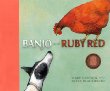 Banjo and Ruby Red