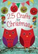 25 crafts for Christmas