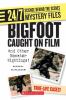 Bigfoot caught on film : and other monster sightings!