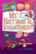 Mr. Harrison is embarrassin'!