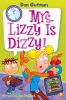 Mrs. Lizzy is dizzy!