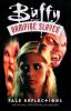 Buffy the Vampire Slayer : Pale Reflections
