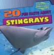 20 fun facts about stingrays