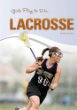 Lacrosse / Girls Play to Win