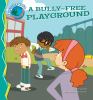 A bully-free playground