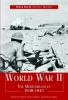 World War II. The Mediterranean, 1940-1945 /