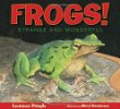 Frogs! : strange and wonderful