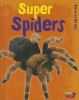 Super spiders