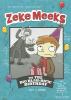 Zeke Meeks vs. the big blah-rific birthday