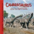 Camarasaurus and other dinosaurs of the Garden Park digs in Colorado